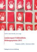 Produktbild: L&auml;nderreport Fr&uuml;hkindliche Bildungssysteme 2011