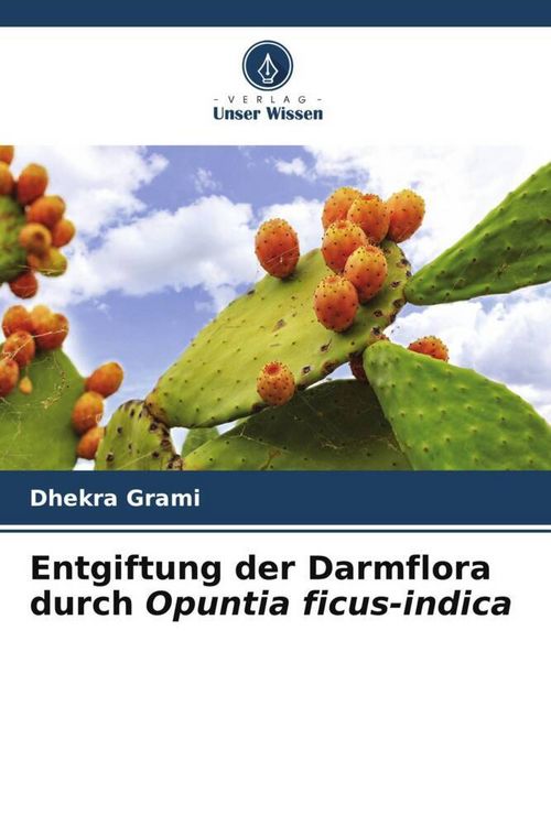 Produktbild: Entgiftung der Darmflora durch Opuntia ficus-indica
