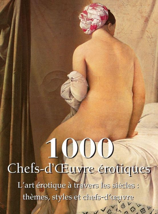 Produktbild: 1000 Chefs-d'&iquest;uvre &eacute;rotiques