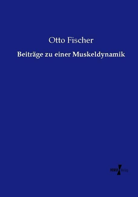 Produktbild: Beitr&auml;ge zu einer Muskeldynamik