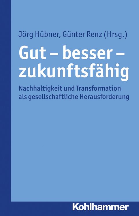 Produktbild: Gut - besser - zukunftsf&auml;hig