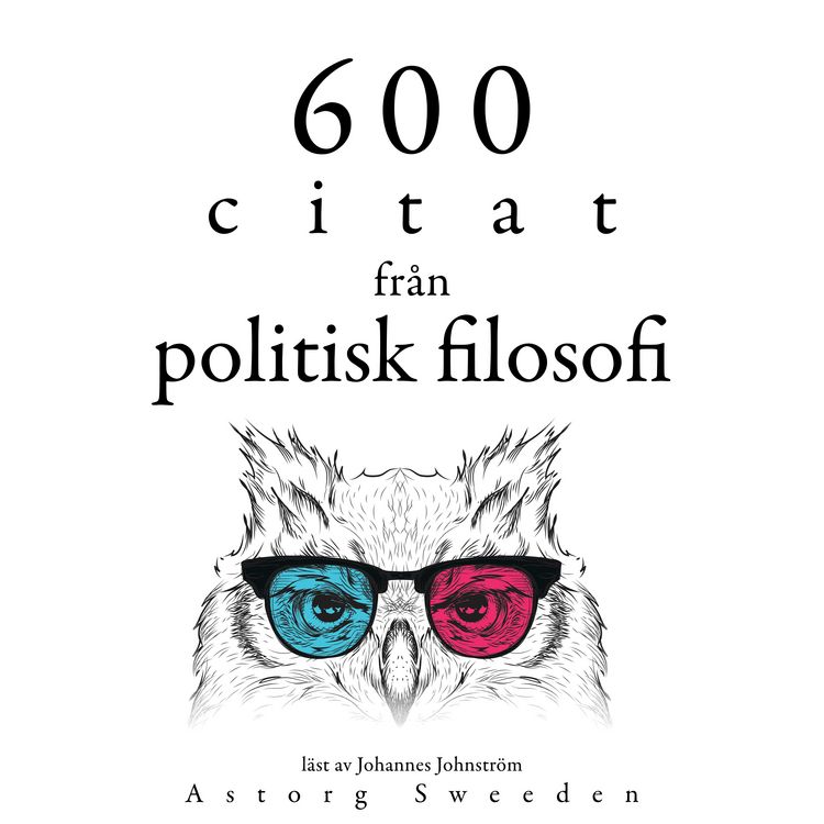 Produktbild: 600 citat fr&aring;n politisk filosofi