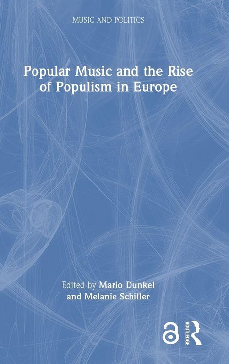 Produktbild: Popular Music and the Rise of Populism in Europe