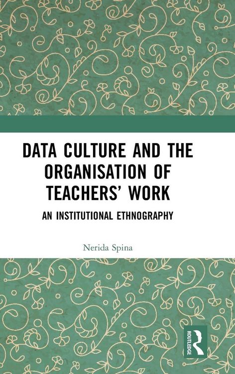 Produktbild: Data Culture and the Organisation of Teachers' Work