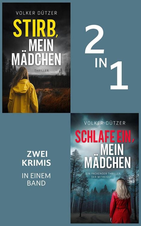 Stirb, mein Mädchen & Schlafe ein, mein Mädchen (Nur bei uns!)