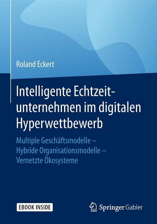 Produktbild: Intelligente Echtzeitunternehmen im digitalen Hyperwettbewerb