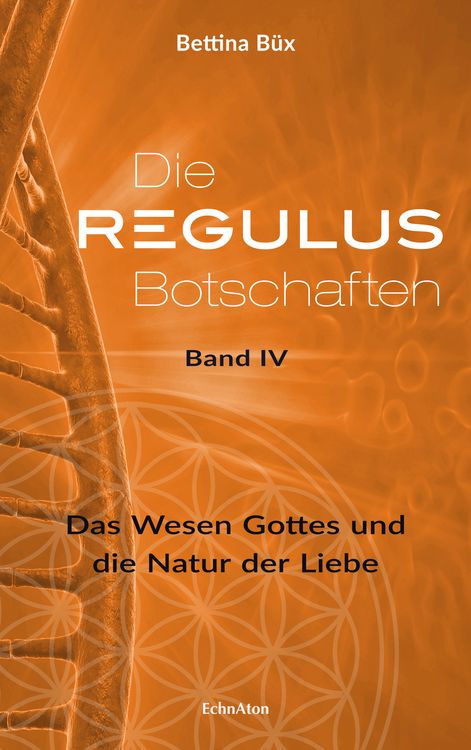 Produktbild: Die Regulus-Botschaften: Band IV