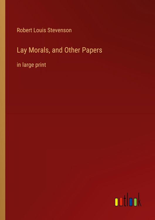 Produktbild: Lay Morals, and Other Papers
