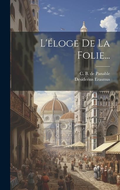 Produktbild: L'&eacute;loge De La Folie...