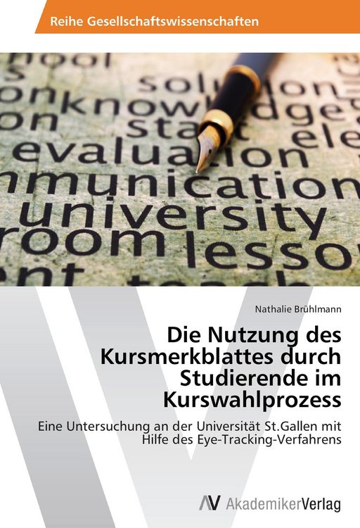 Produktbild: Die Nutzung des Kursmerkblattes durch Studierende im Kurswahlprozess