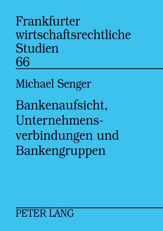 Produktbild: Bankenaufsicht, Unternehmensverbindungen und Bankengruppen