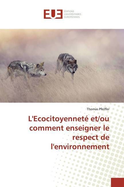 Produktbild: Pfeiffer, T: L'Ecocitoyennet&eacute; et/ou comment enseigner le res