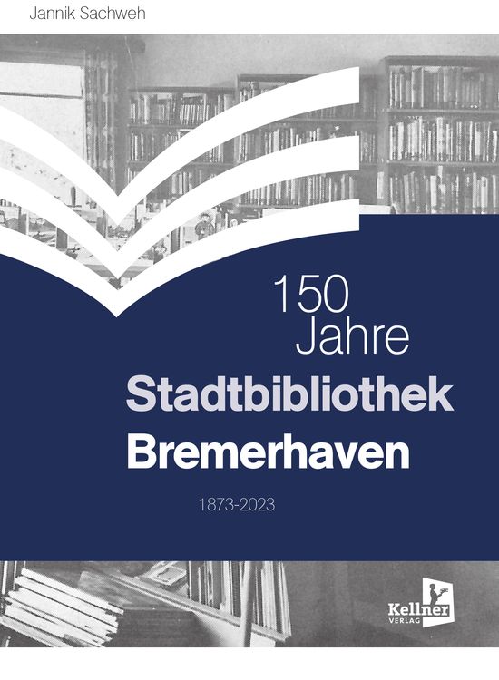 Produktbild: 150 Jahre Stadtbibliothek Bremerhaven