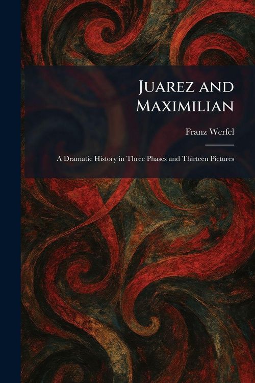 Produktbild: Juarez and Maximilian