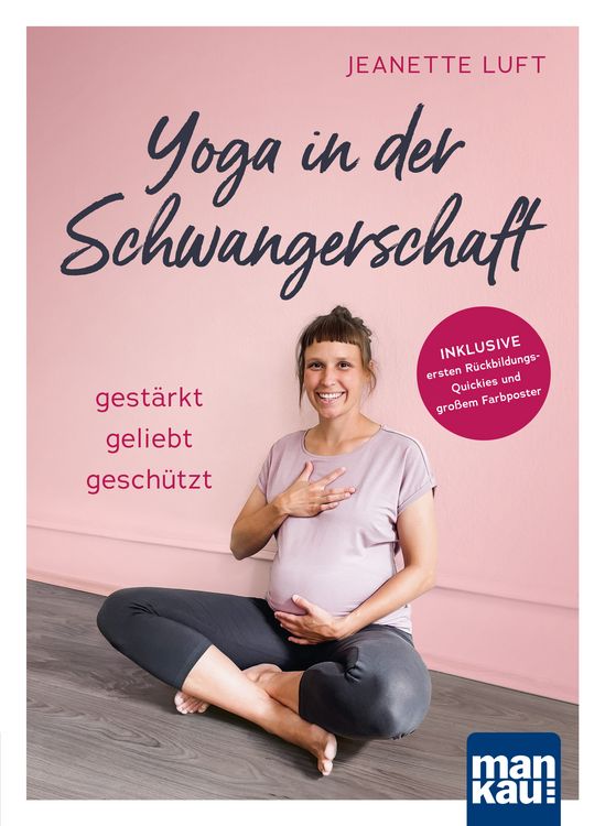 Produktbild: Yoga in der Schwangerschaft. Gest&auml;rkt - geliebt - gesch&uuml;tzt