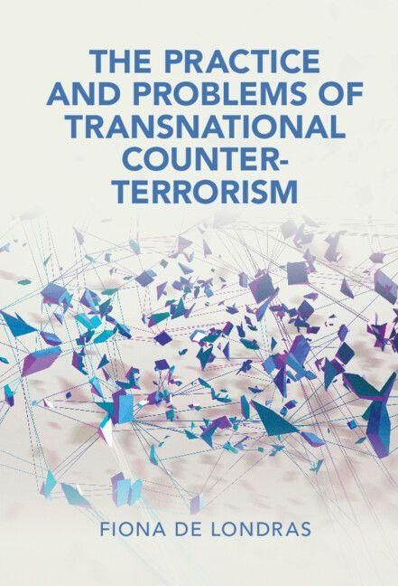 Produktbild: The Practice and Problems of Transnational Counter-Terrorism