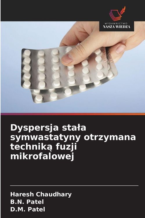 Produktbild: Dyspersja sta&iquest;a symwastatyny otrzymana technik&iquest; fuzji mikrofalowej