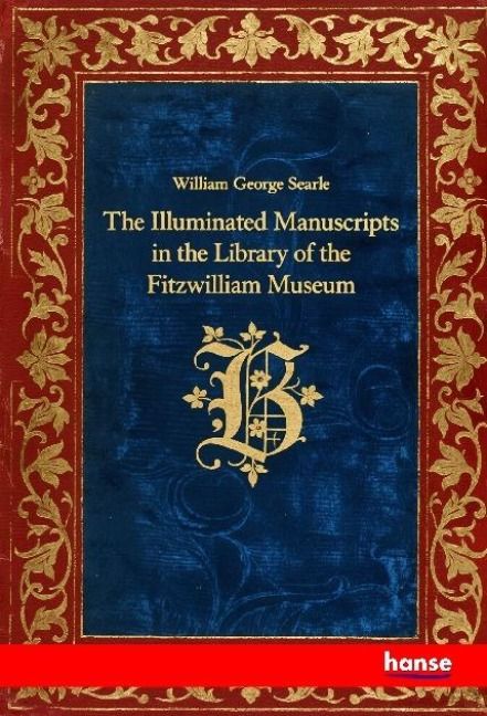 Produktbild: The Illuminated Manuscripts in the Library of the Fitzwilliam Museum