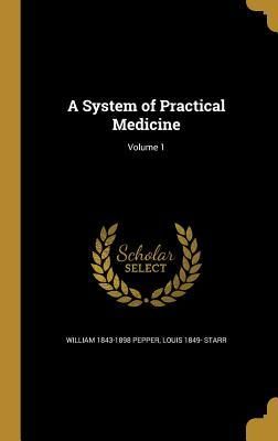 Produktbild: A System of Practical Medicine; Volume 1