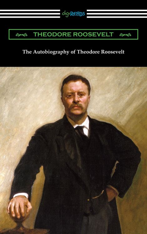 Produktbild: The Autobiography of Theodore Roosevelt