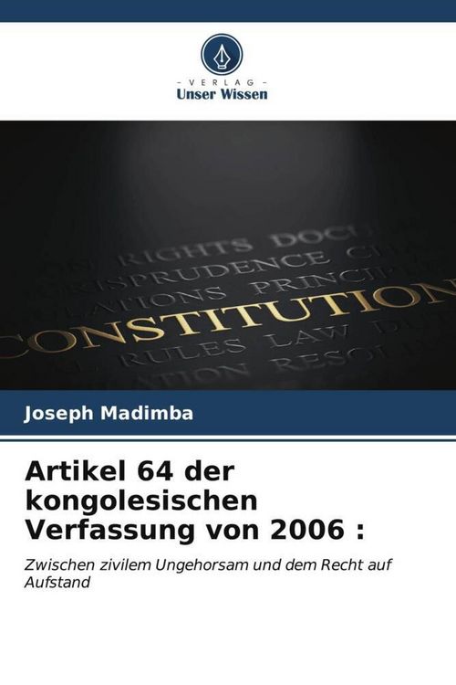 Produktbild: Artikel 64 der kongolesischen Verfassung von 2006 :