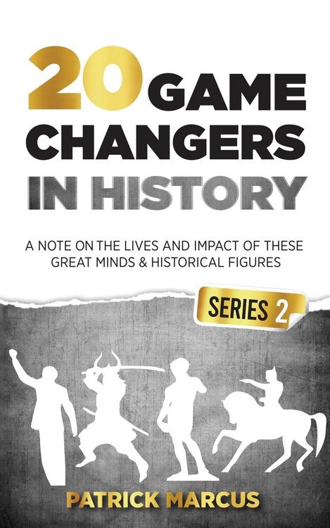 Produktbild: 20 Game Changers In History (Series 2); A Note on the Lives and Impact of these Great Minds & Historical Figures (Tesla, Jung, Napoleon, Anne Frank, D