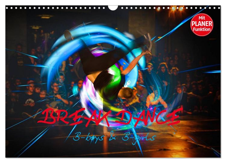 Produktbild: Break Dance B-boys & B-girls (Wandkalender 2026 DIN A3 quer), CALVENDO Monatskalender