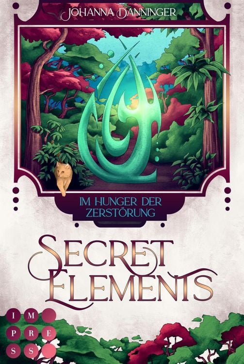 Bild vom Artikel Secret Elements 6: Im Hunger der Zerstörung vom Autor Johanna Danninger
