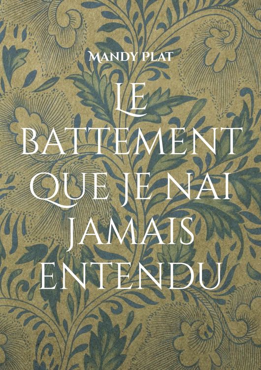 Produktbild: Le battement que je nai jamais entendu