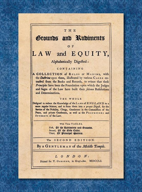 Produktbild: The Grounds and Rudiments of Law and Equity Alphabetically Digested... [1751]