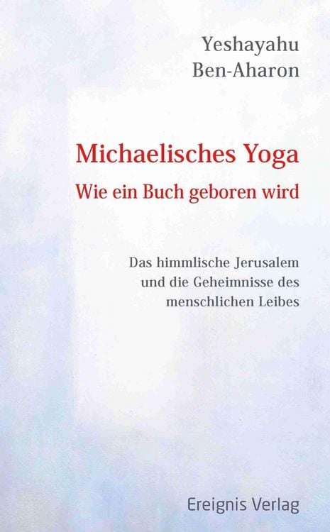 Produktbild: Michaelisches Yoga. Wie ein Buch geboren wird