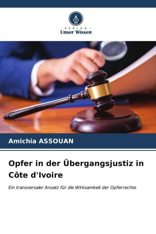 Produktbild: Opfer in der &Uuml;bergangsjustiz in C&ocirc;te d'Ivoire