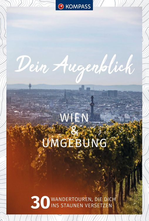 Produktbild: KOMPASS Dein Augenblick Wien & Umgebung