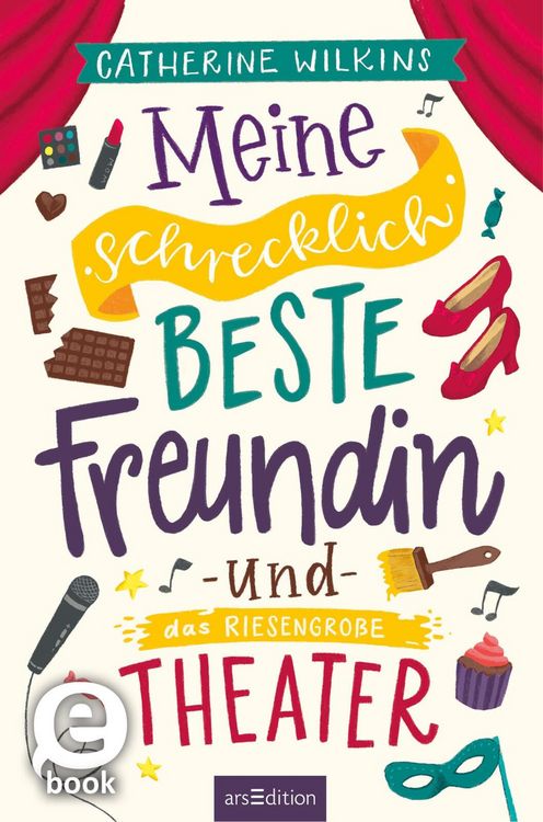 Produktbild: Meine schrecklich beste Freundin und das riesengro&szlig;e Theater (Meine schrecklich beste Freundin 3)