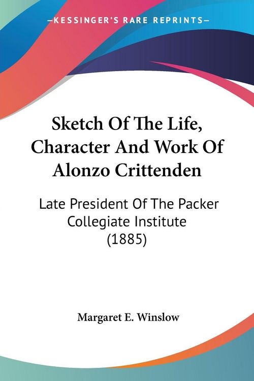 Produktbild: Sketch Of The Life, Character And Work Of Alonzo Crittenden