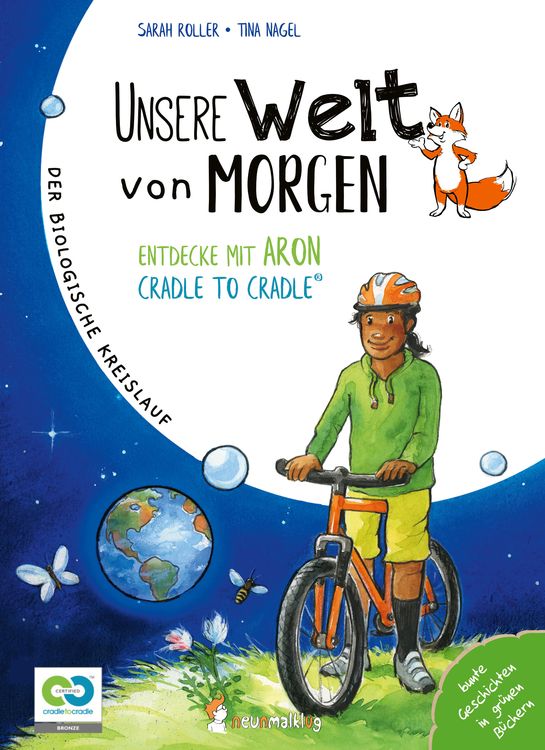 Produktbild: Unsere Welt von morgen &ndash; Entdecke mit Aron und Nora Cradle to Cradle