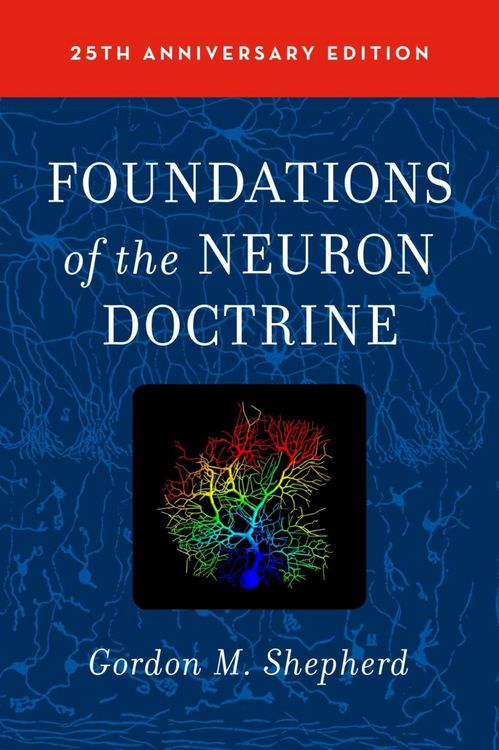 Produktbild: Foundations of the Neuron Doctrine