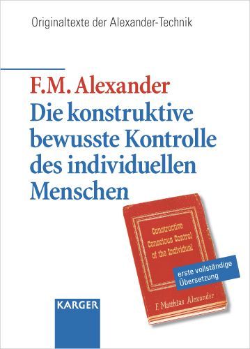 Produktbild: Die konstruktive bewusste Kontrolle des individuellen Menschen