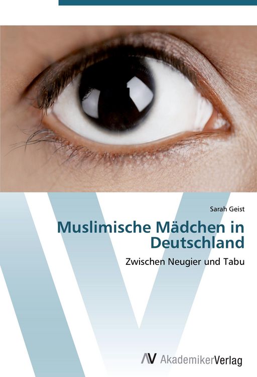 Produktbild: Muslimische M&auml;dchen in Deutschland