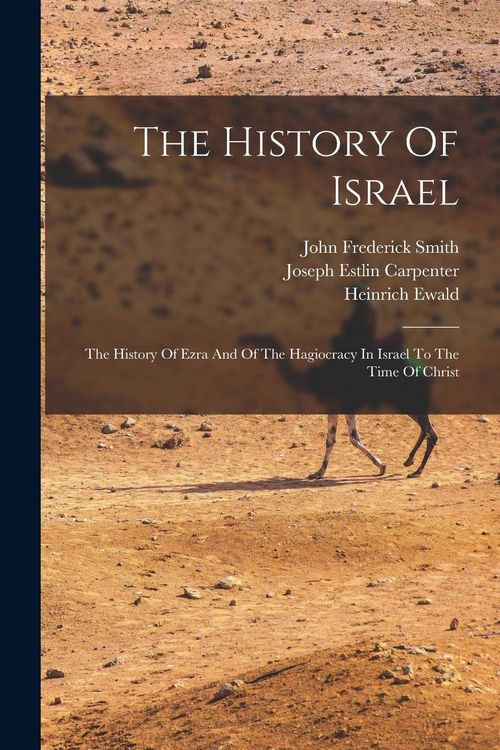 Produktbild: The History Of Israel: The History Of Ezra And Of The Hagiocracy In Israel To The Time Of Christ