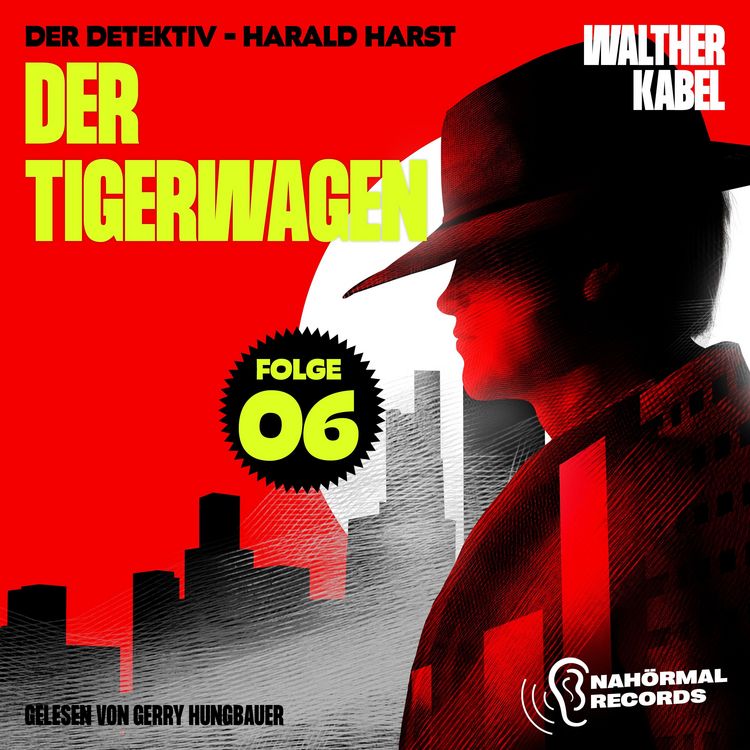 Produktbild: Der Tigerwagen (Der Detektiv-Harald Harst, Folge 6)