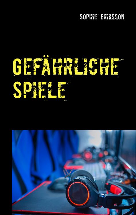 Produktbild: Gef&auml;hrliche Spiele