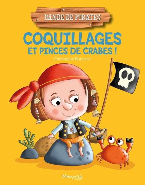 Produktbild: Coquillages et pinces de crabes ! Bande de pirates