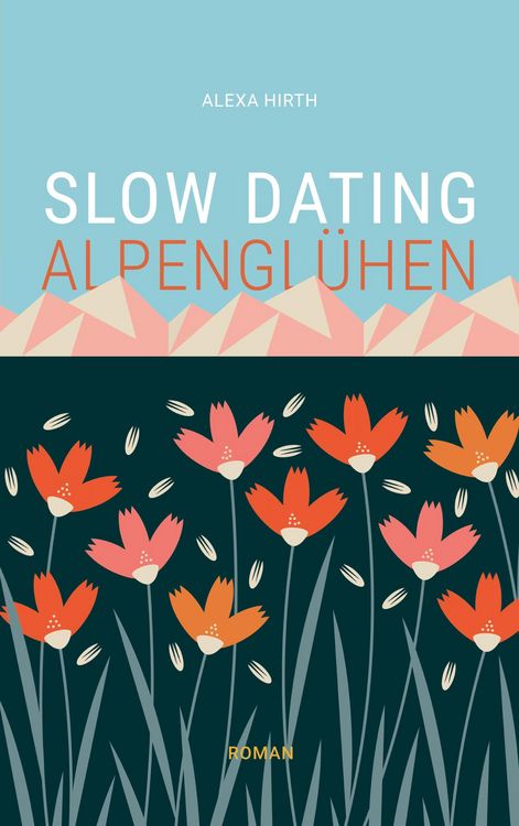 Produktbild: Slow Dating Alpengl&uuml;hen