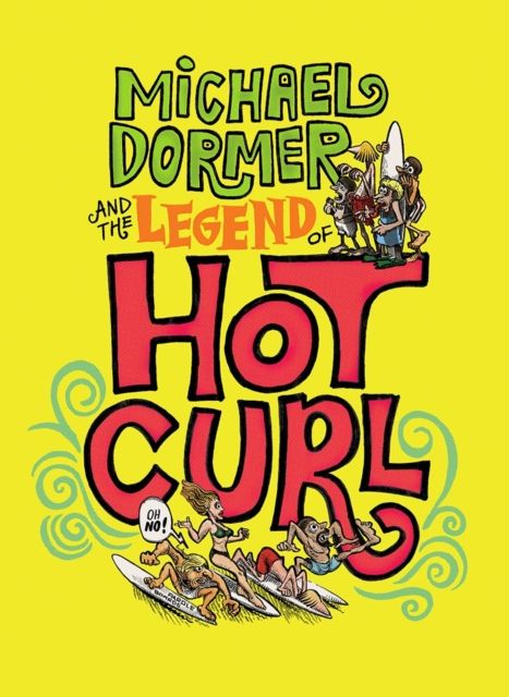 Produktbild: Michael Dormer and the Legend of Hot Curl
