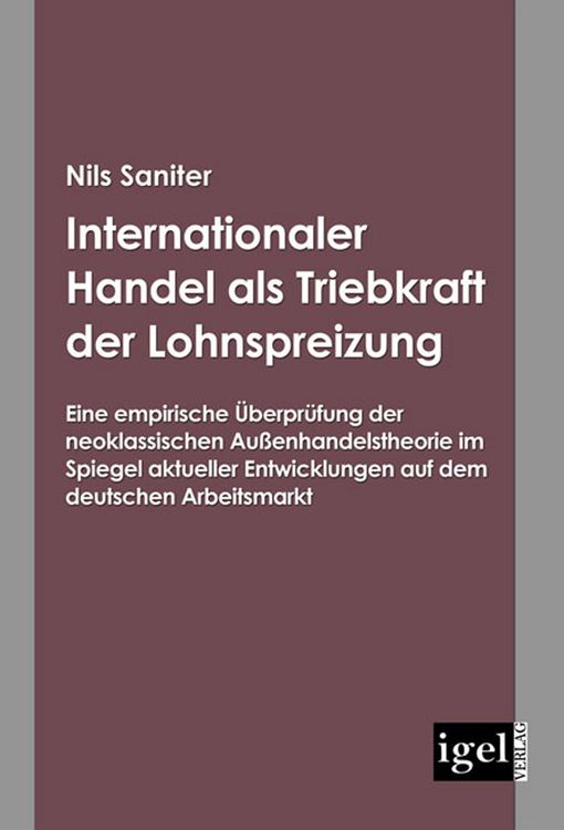 Produktbild: Internationaler Handel als Triebkraft der Lohnspreizung