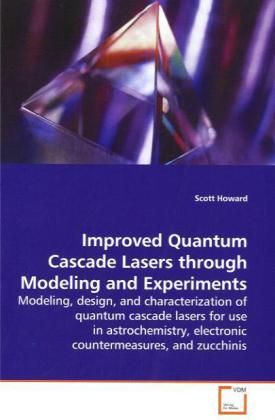 Produktbild: Howard, S: Improved Quantum Cascade Lasers through Modeling