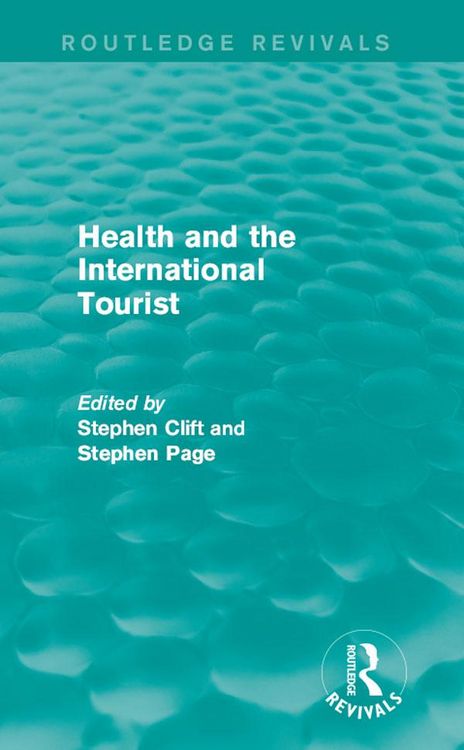 Produktbild: Health and the International Tourist (Routledge Revivals)