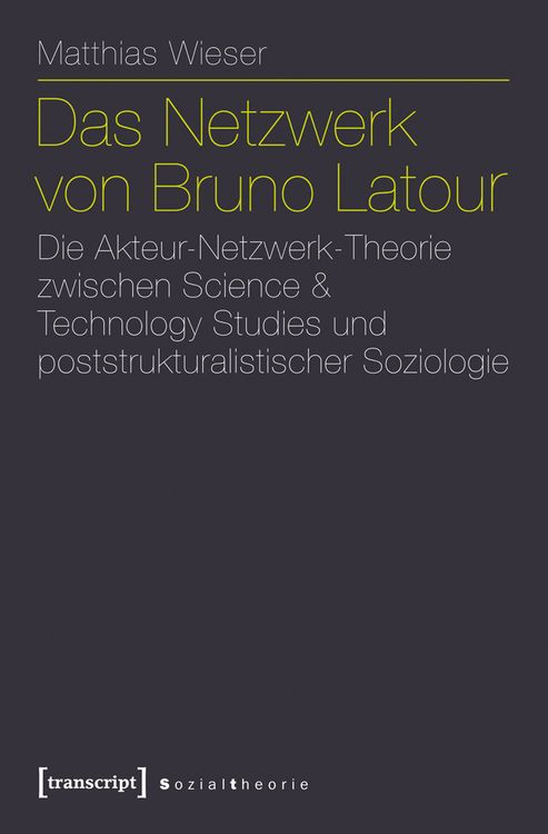 Produktbild: Das Netzwerk von Bruno Latour