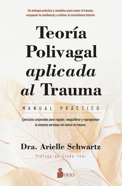 Produktbild: Teor&iacute;a Polivagal Aplicada Al Trauma. Manual Pr&aacute;ctico